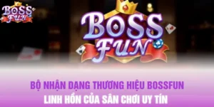 Bộ Nhận Dạng Thương Hiệu Bossfun Cập Nhật Mới Nhất