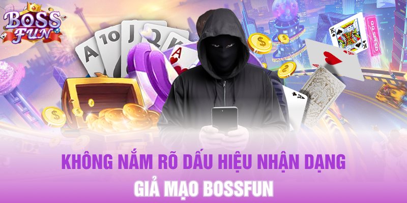 Dấu Hiệu Nhận Dạng Giả Mạo Bossfun Tường Tận Cho Hội Viên 4 Hậu quả khôn lường khi không nắm rõ dấu hiệu nhận dạng giả mạo Bossfun